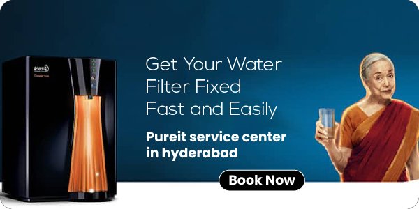 Pureit Service Center in Hyderabad